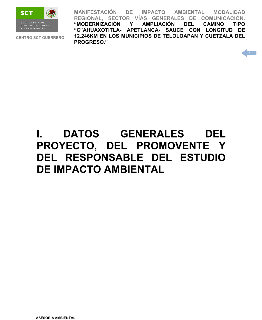 I. Datos Generales Del Proyecto, Del Promovente Y Del Responsable Del Estudio De Impacto Ambiental