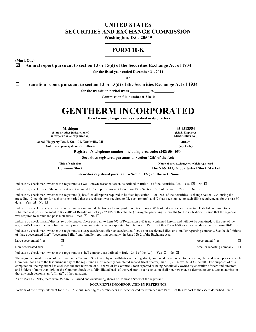 GENTHERM INCORPORATED (Exact Name of Registrant As Specified in Its Charter)