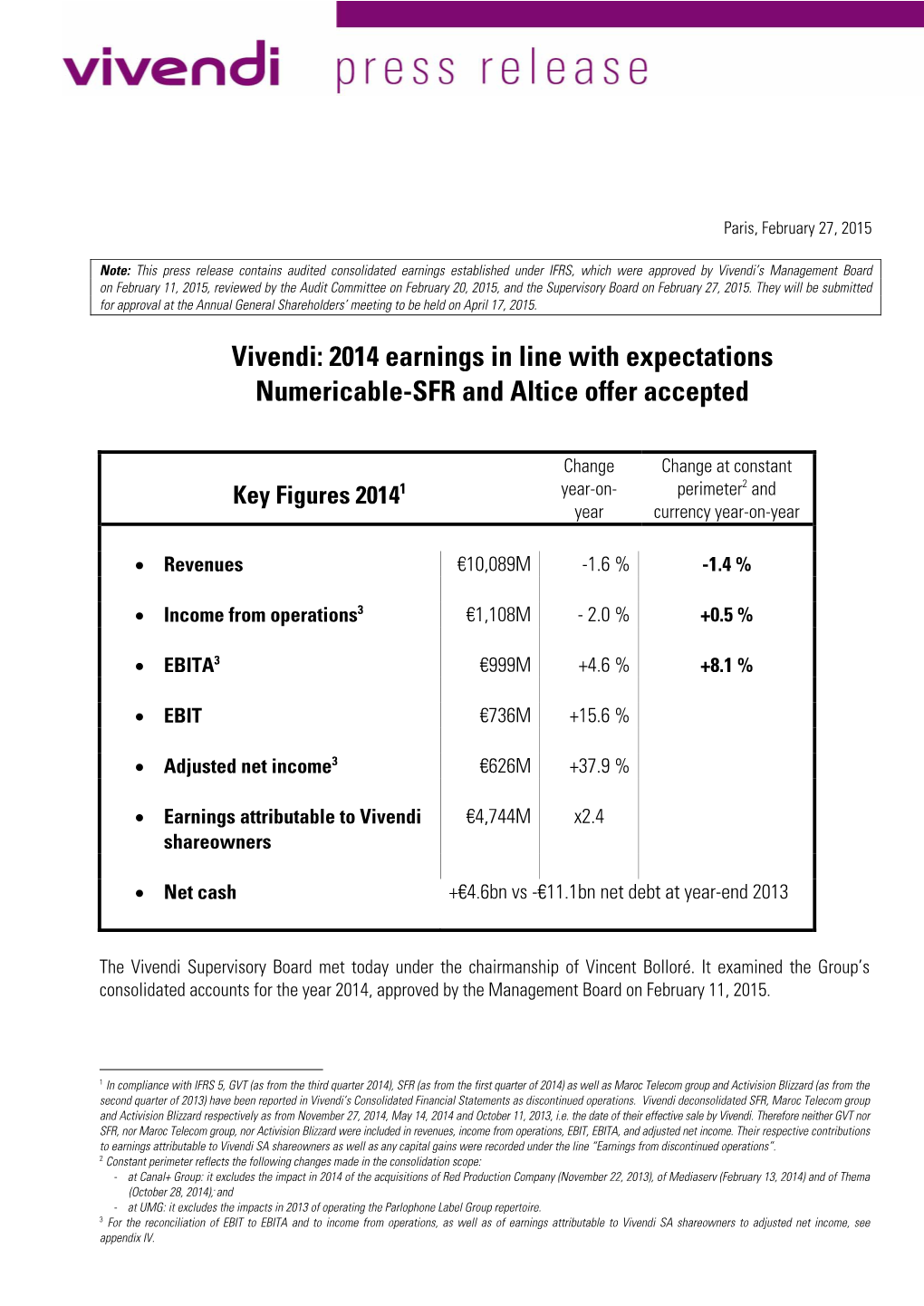 2014 Earnings in Line with Expectations Numericable-SFR and Altice Offer Accepted