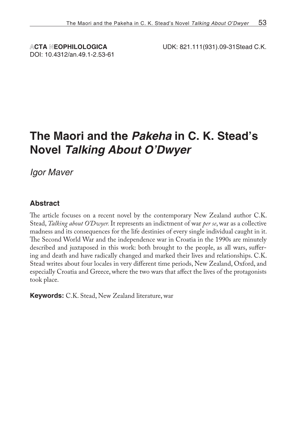 The Maori and the Pakeha in C. K. Stead's Novel Talking About O'dwyer