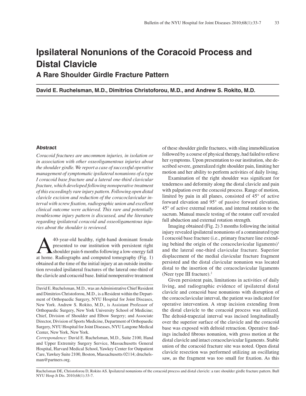 Rokito AS. Ipsilateral Nonunions of the Coracoid Process and Distal Clavicle: a Rare Shoulder Girdle Fracture Pattern