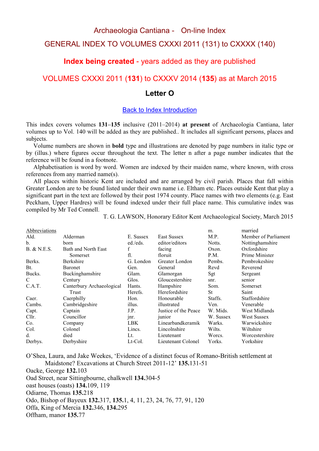 Archaeologia Cantiana - On-Line Index GENERAL INDEX to VOLUMES CXXXI 2011 (131) to CXXXX (140)