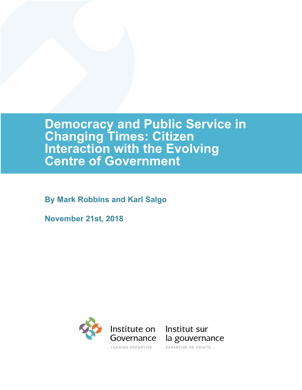 Democracy and Public Service in Changing Times: Citizen Interaction with the Evolving Centre of Government