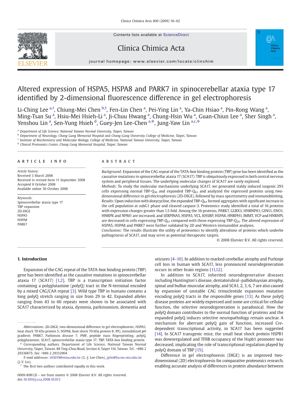 Altered Expression of HSPA5, HSPA8 and PARK7 in Spinocerebellar Ataxia Type 17 Identiﬁed by 2-Dimensional ﬂuorescence Difference in Gel Electrophoresis