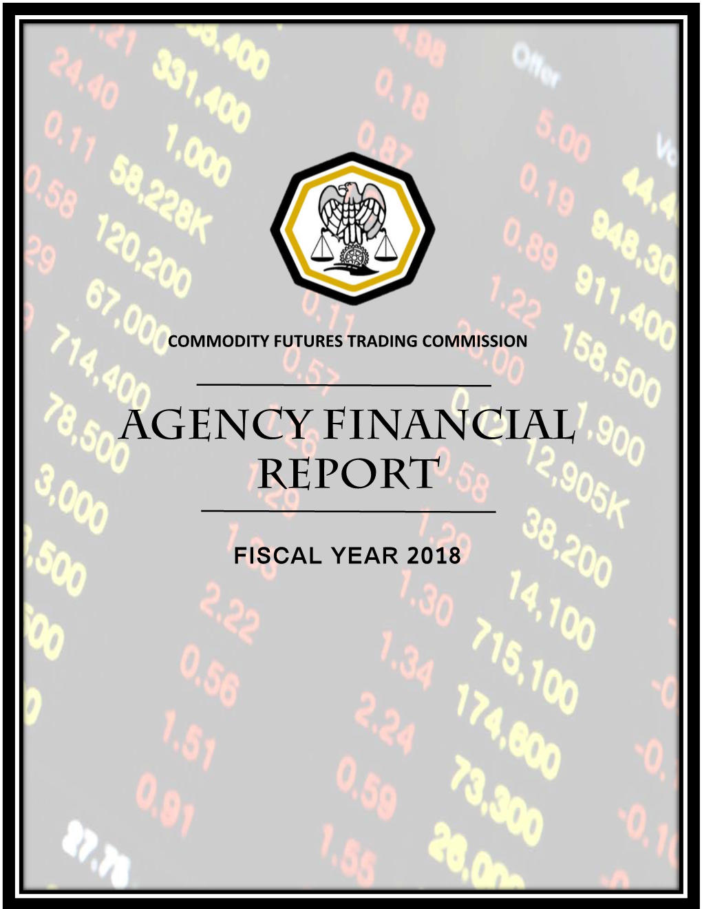 FY 2018 Agency Financial Report, November 2018
