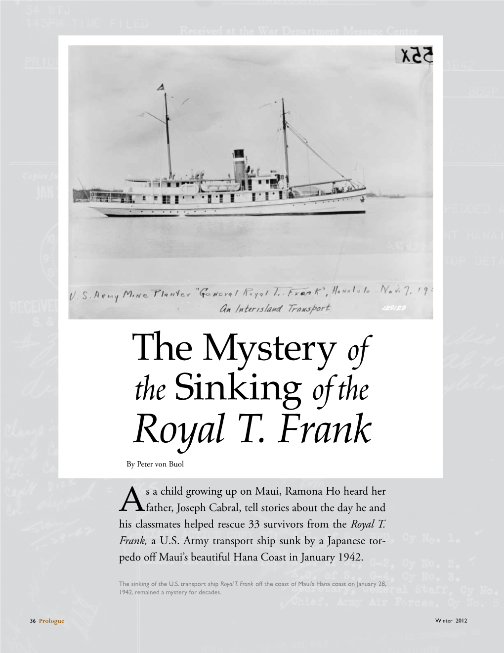 The Mystery of the Sinking of the Royal T. Frank by Peter Von Buol