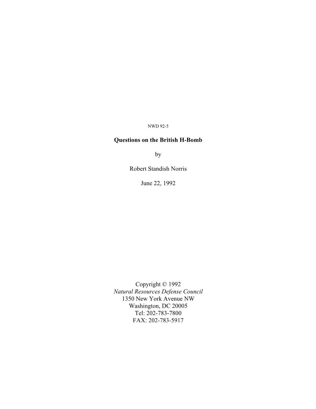 Questions on the British H-Bomb by Robert Standish Norris June 22