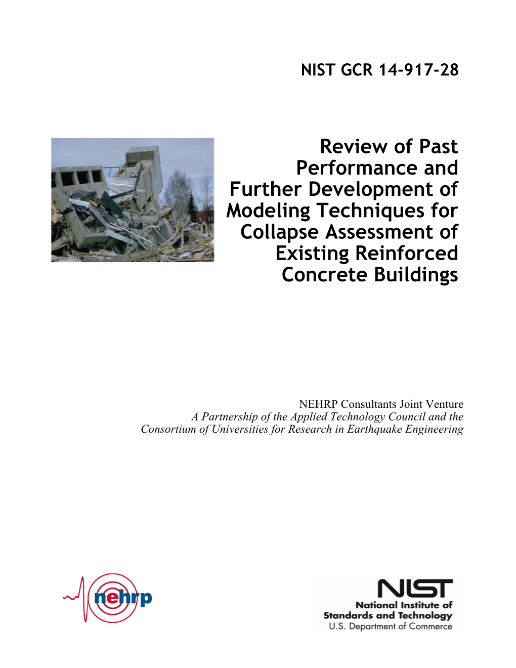 NIST GCR 14-917-28, Review of Past Performance and Further