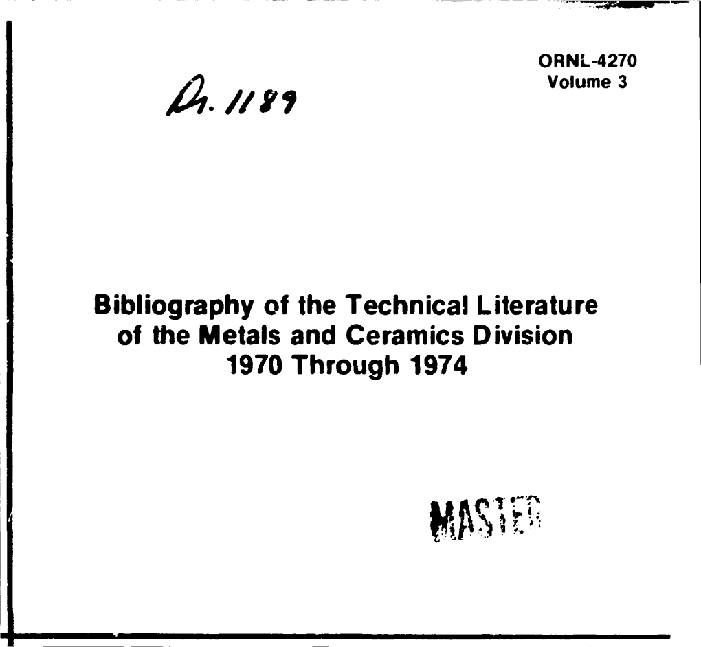 Bibliography of the Technical Literature of the Metals and Ceramics Division 1970 Through 1974 M T