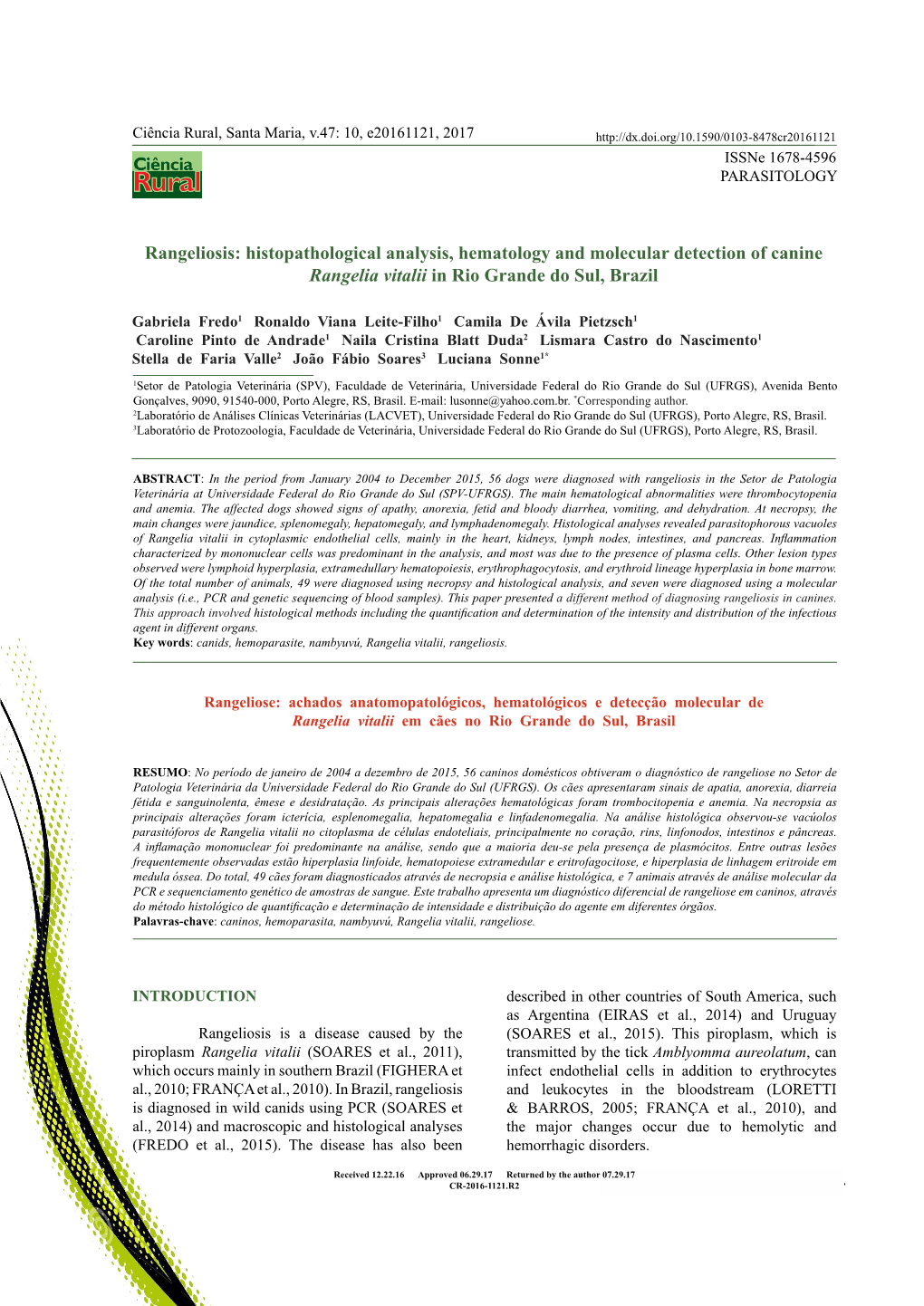 Histopathological Analysis, Hematology and Molecular Detection of Canine Rangelia Vitalii in Rio Grande Do Sul, Brazil