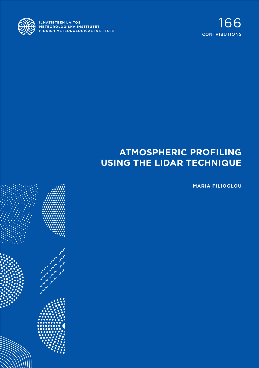 Atmospheric Profiling Using the Lidar Technique