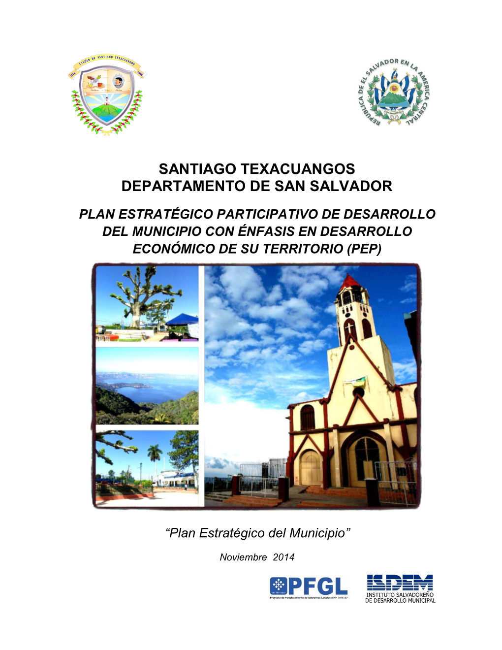 Santiago Texacuangos Departamento De San Salvador