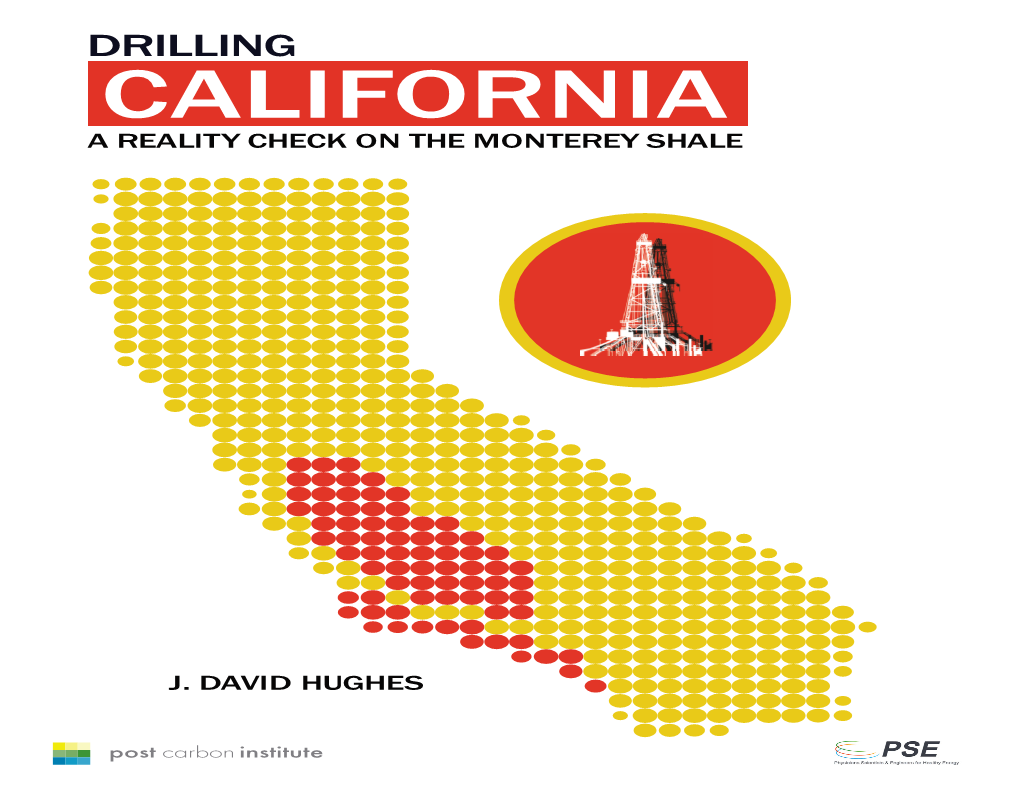 Drilling California a Reality Check on the Monterey Shale