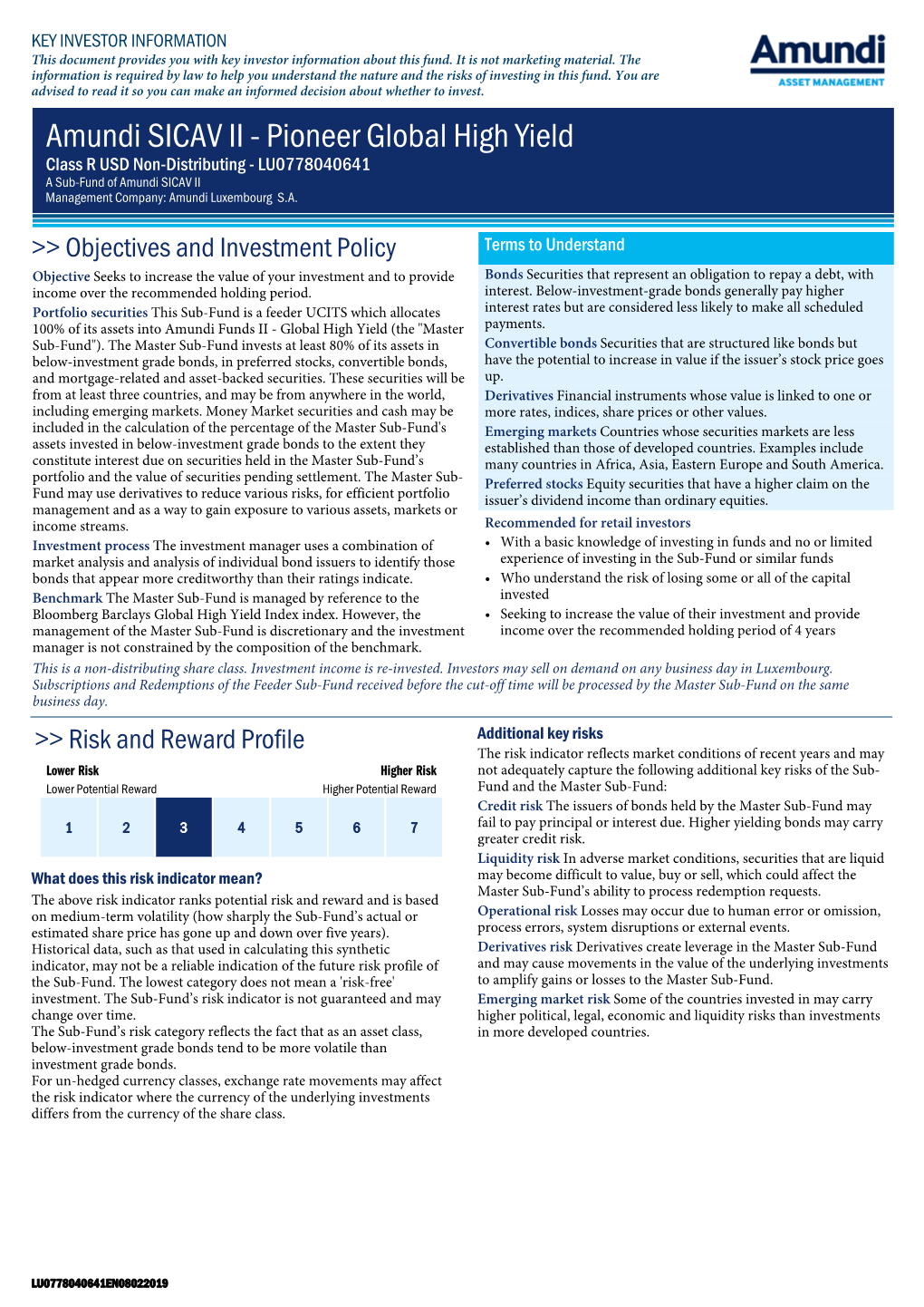 Amundi SICAV II - Pioneer Global High Yield Class R USD Non-Distributing - LU0778040641 a Sub-Fund of Amundi SICAV II Management Company: Amundi Luxembourg S.A