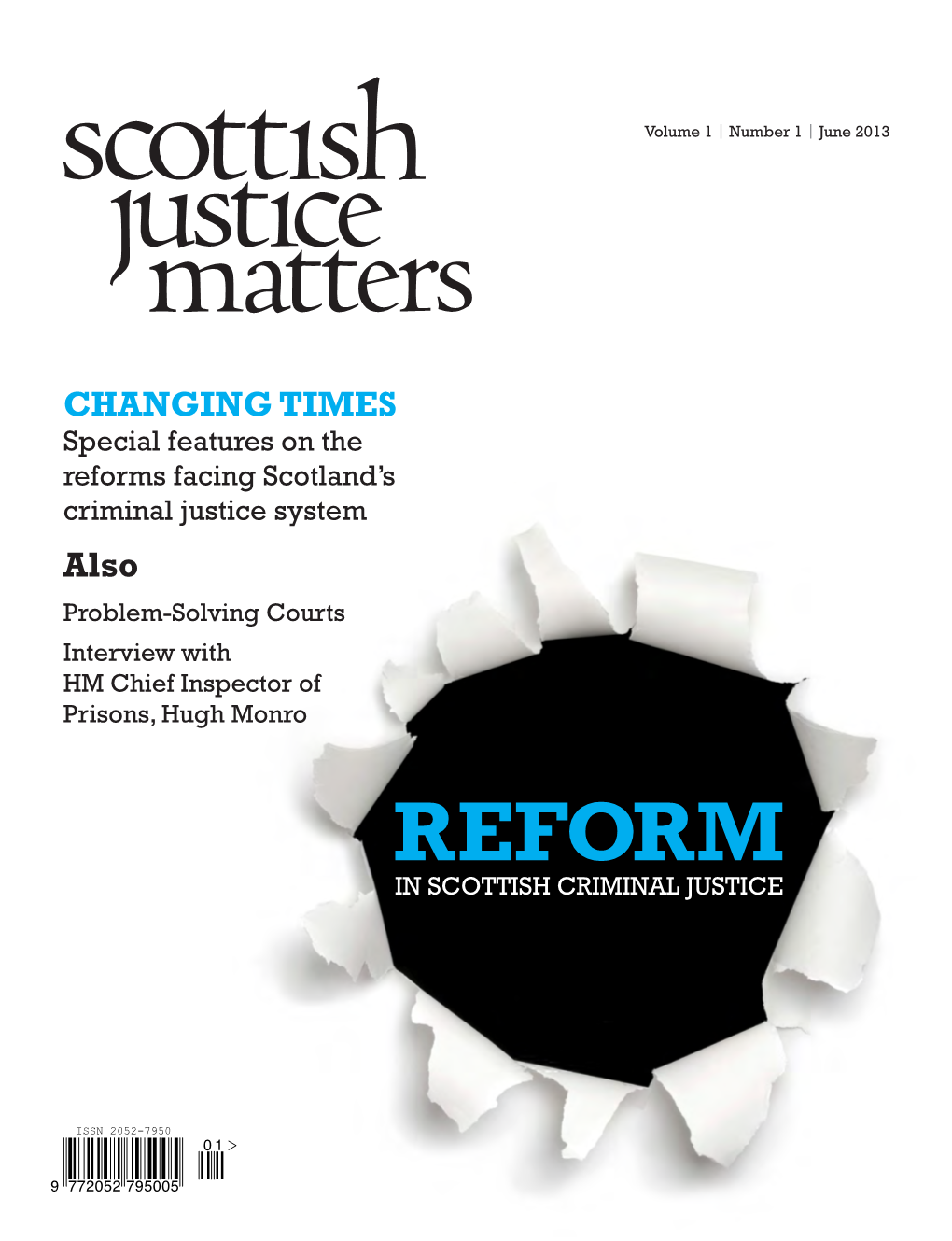Change Reforms to the Delivery of Justice in Scotland