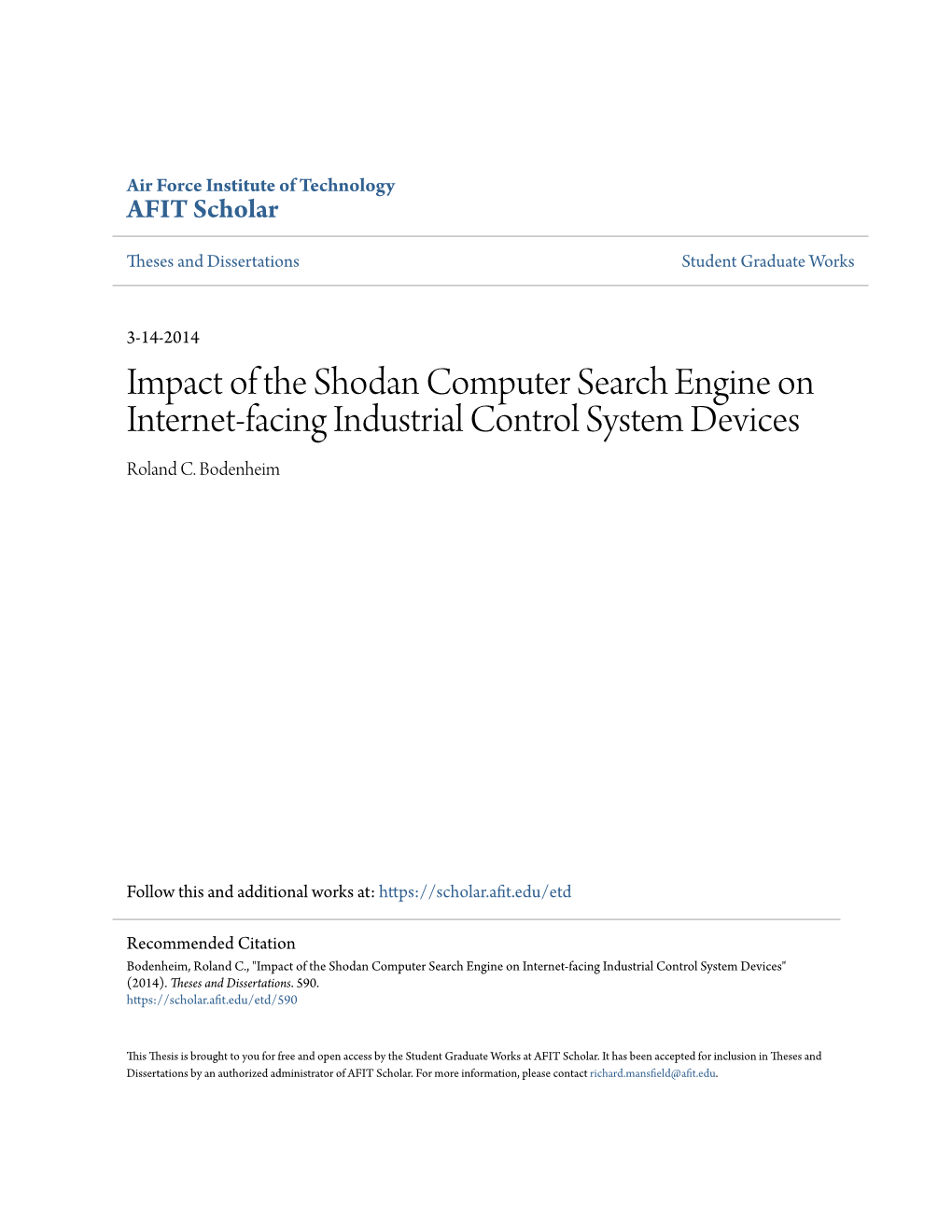 Impact of the Shodan Computer Search Engine on Internet-Facing Industrial Control System Devices Roland C