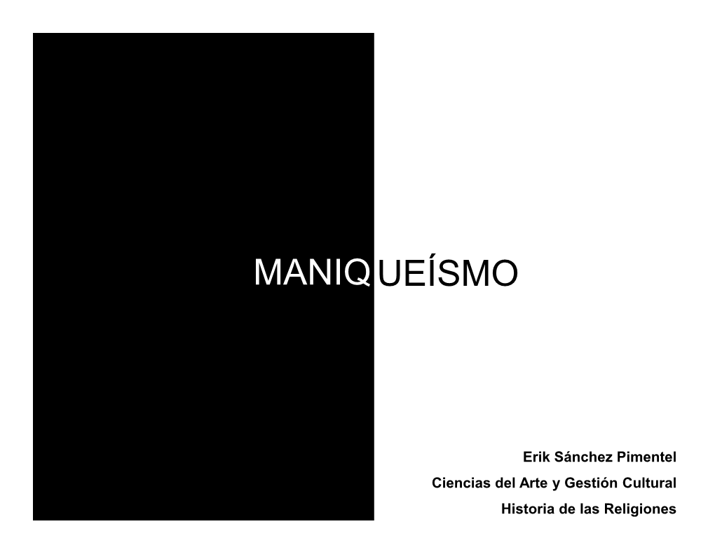 Maniqueísmo Es El Sabio Persa Mani (216-276)