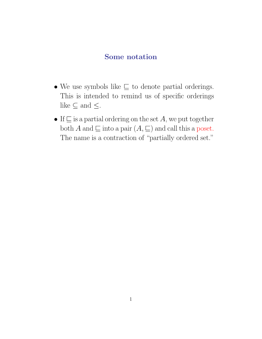 Some Notation • We Use Symbols Like ⊑ to Denote Partial Orderings. This