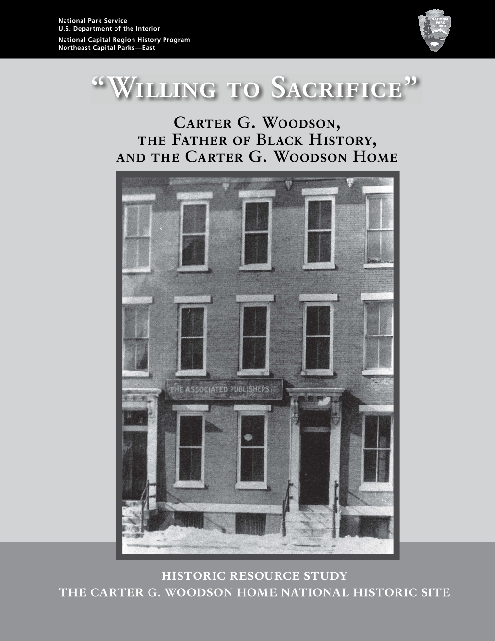 “Willing to Sacrifice” Carter G. Woodson, the Father of Black