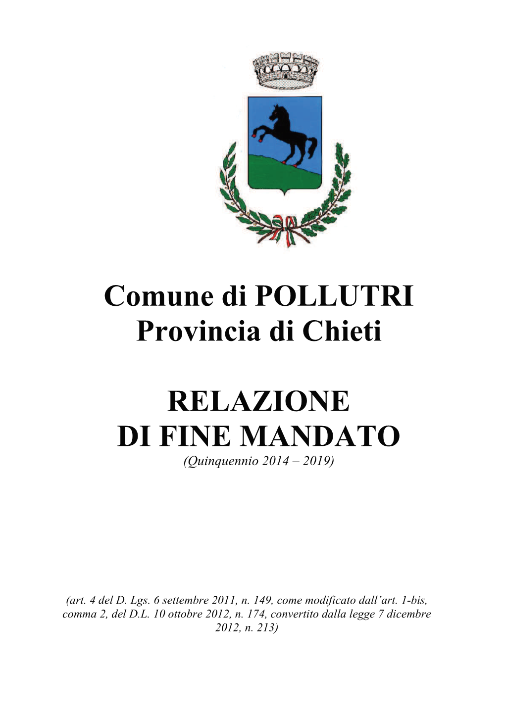 Comune Di POLLUTRI Provincia Di Chieti RELAZIONE DI FINE