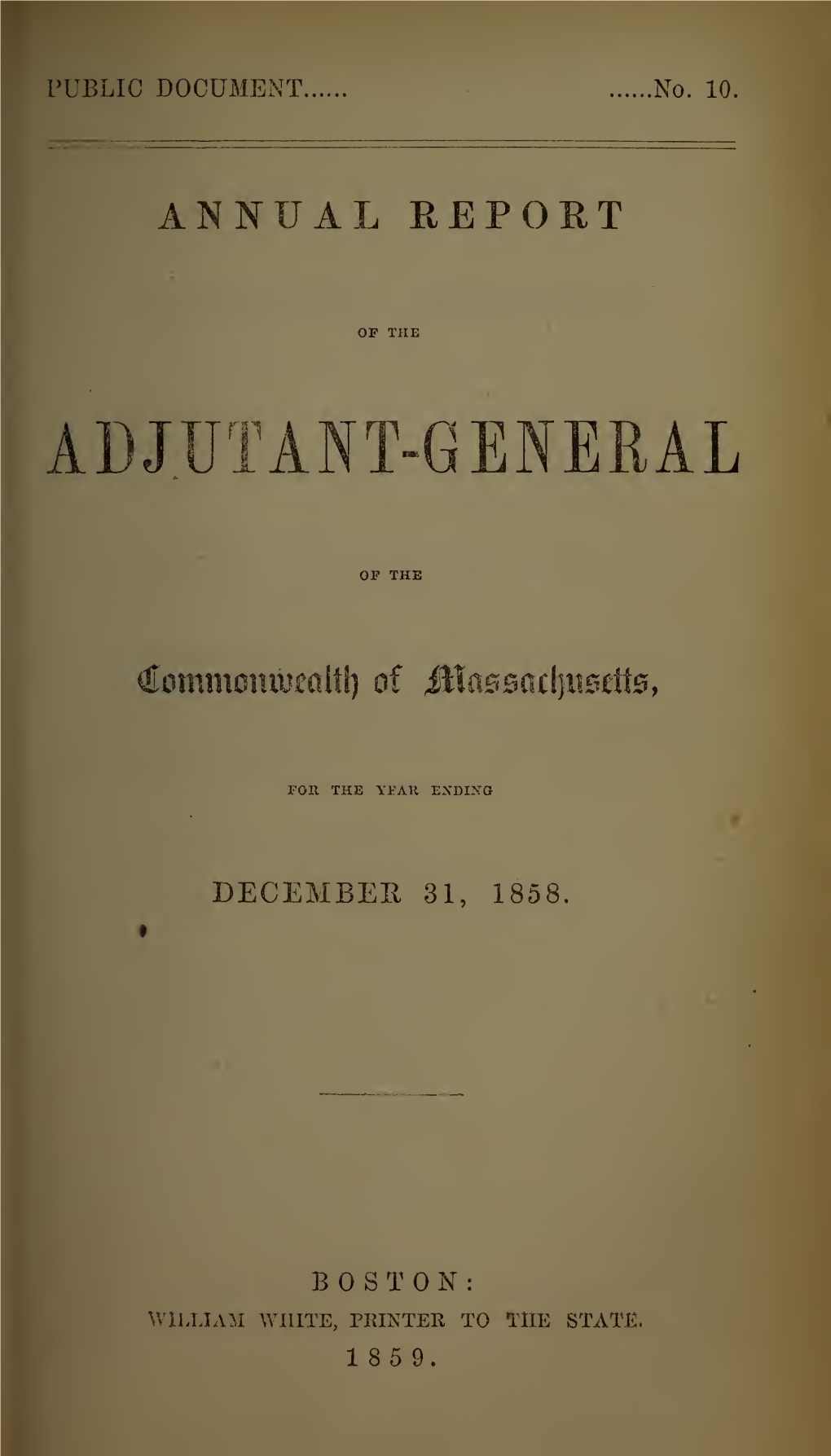 Annual Report of the Adjutant General, 1848-1859