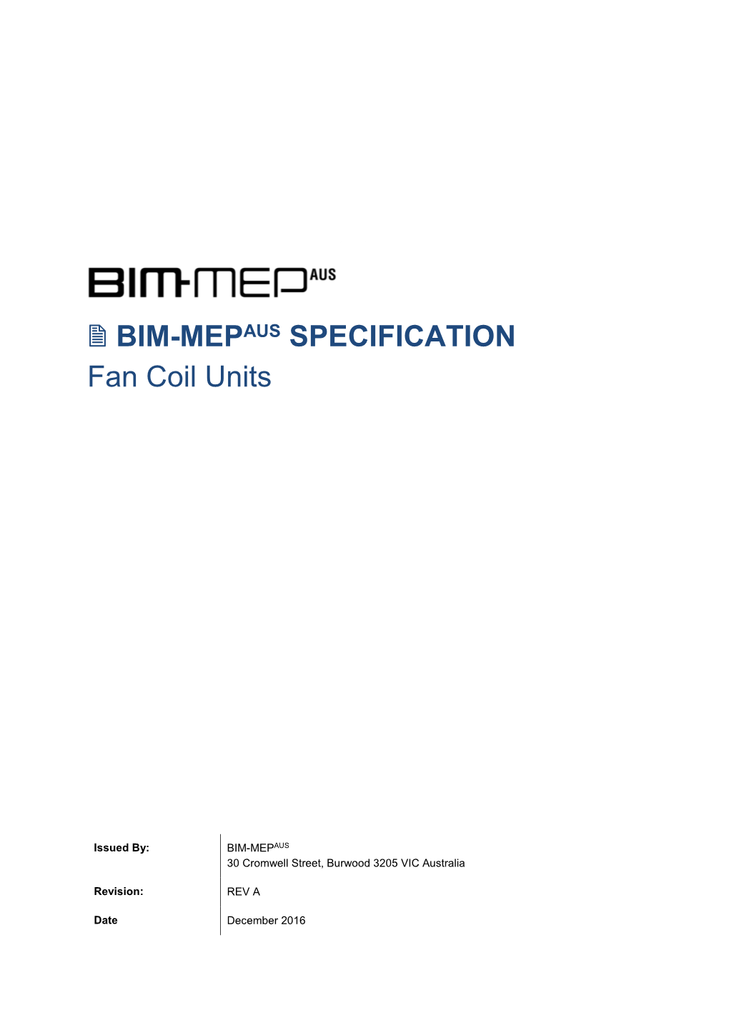 萱 BIM-MEPAUS SPECIFICATION Fan Coil Units