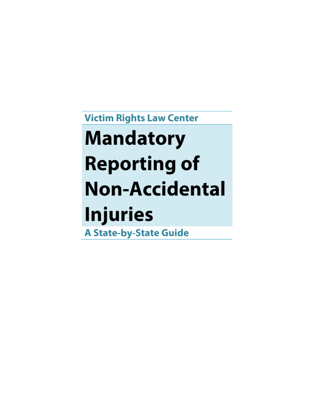 Mandatory Reporting of Non-Accidental Injuries  3