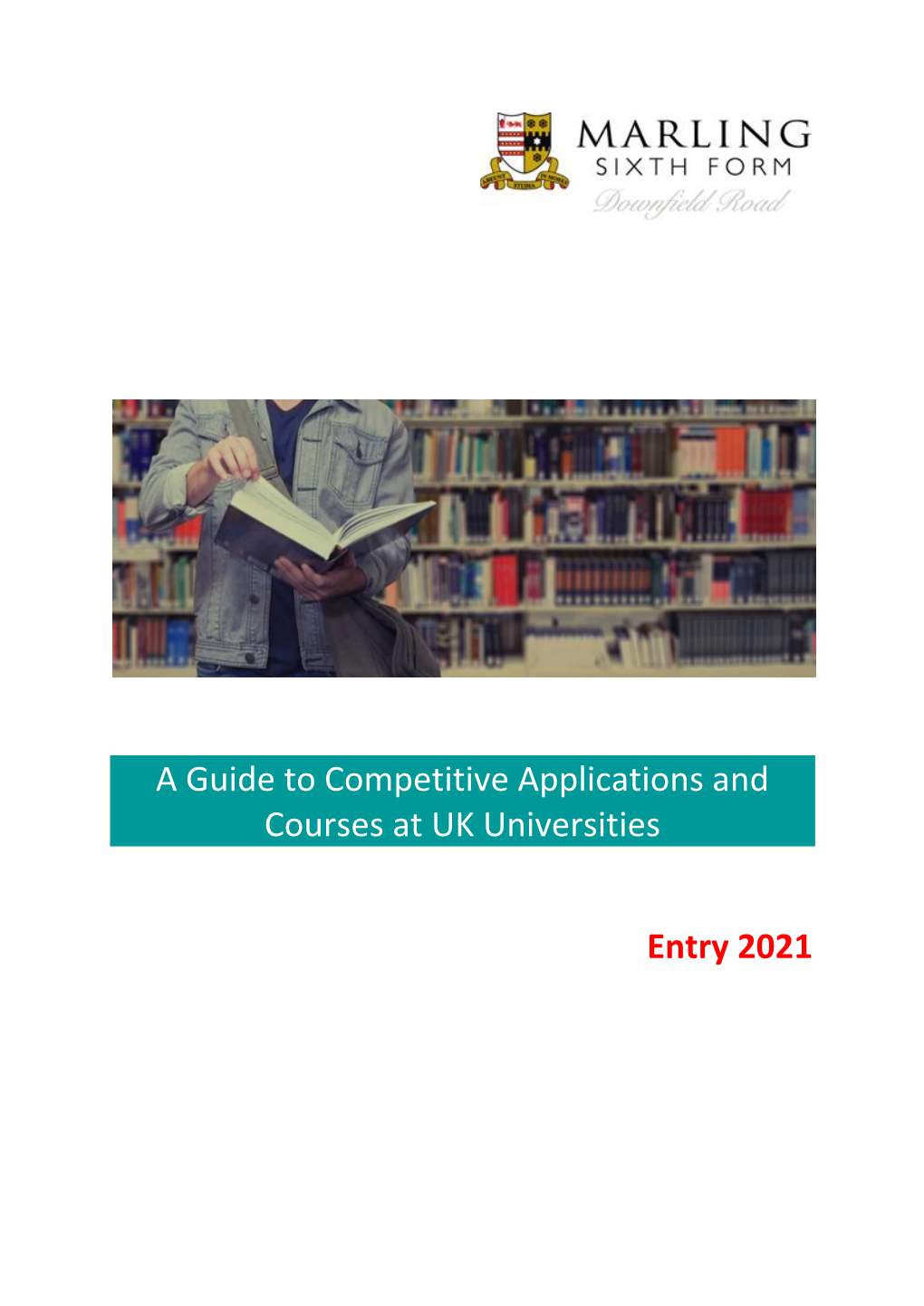 A Guide to Competitive Applications and Courses at UK Universities