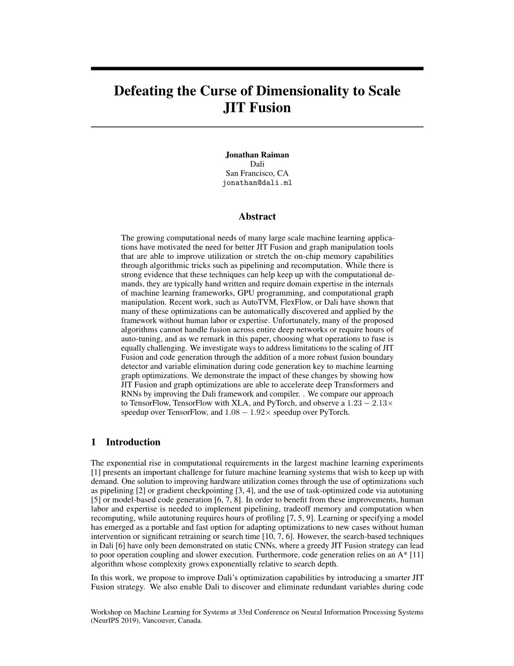 Defeating the Curse of Dimensionality to Scale JIT Fusion