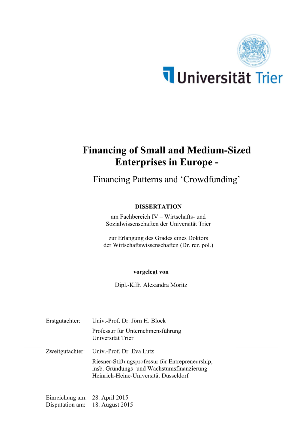 Financing of Small and Medium-Sized Enterprises in Europe - Financing Patterns and ‘Crowdfunding’