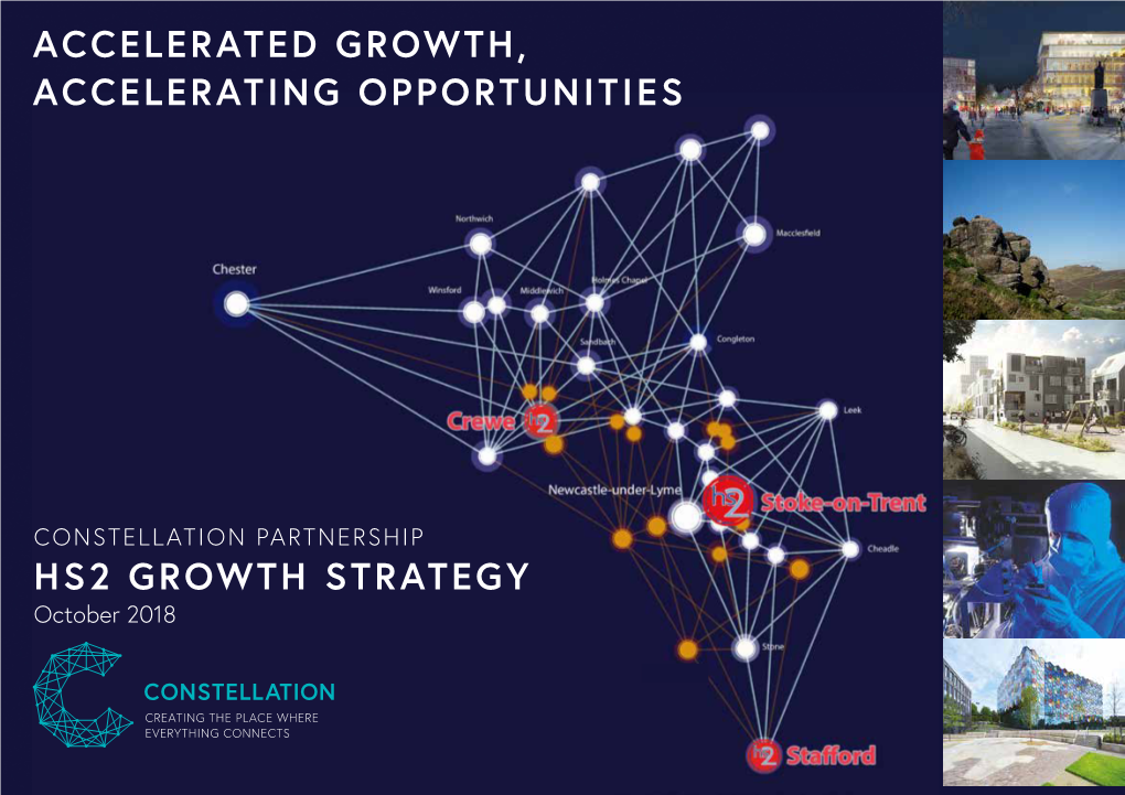 GROWTH STRATEGY GROWTH, October 2018 ACCELERATING OPPORTUNITIES HS2 GROWTH STRATEGY: SUMMARY REPORT