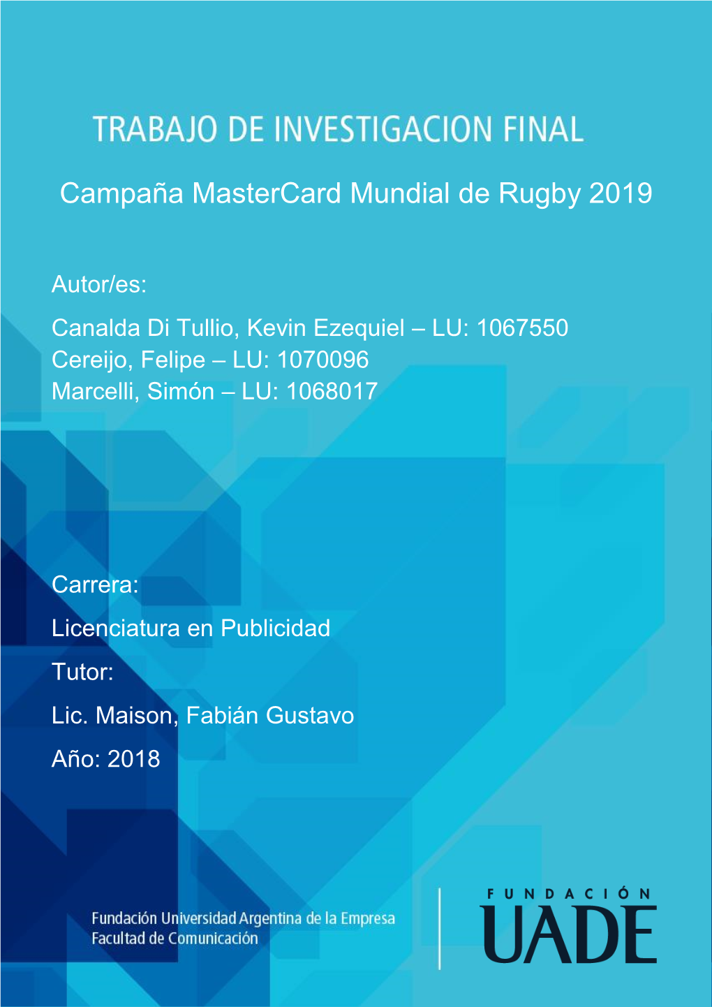 Campaña Mastercard Mundial De Rugby 2019