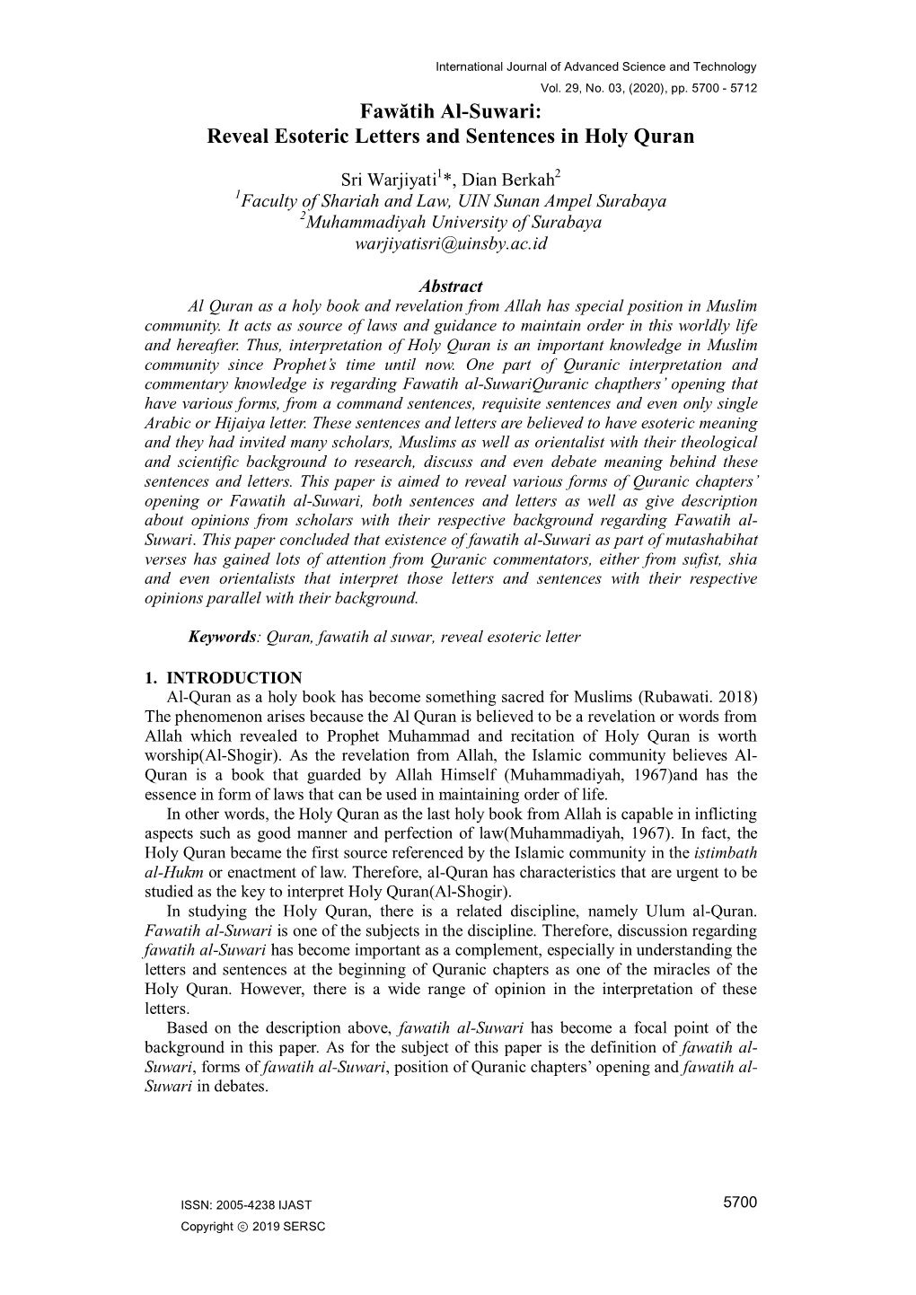 Fawatih Al-Suwariquranic Chapthers’ Opening That Have Various Forms, from a Command Sentences, Requisite Sentences and Even Only Single Arabic Or Hijaiya Letter