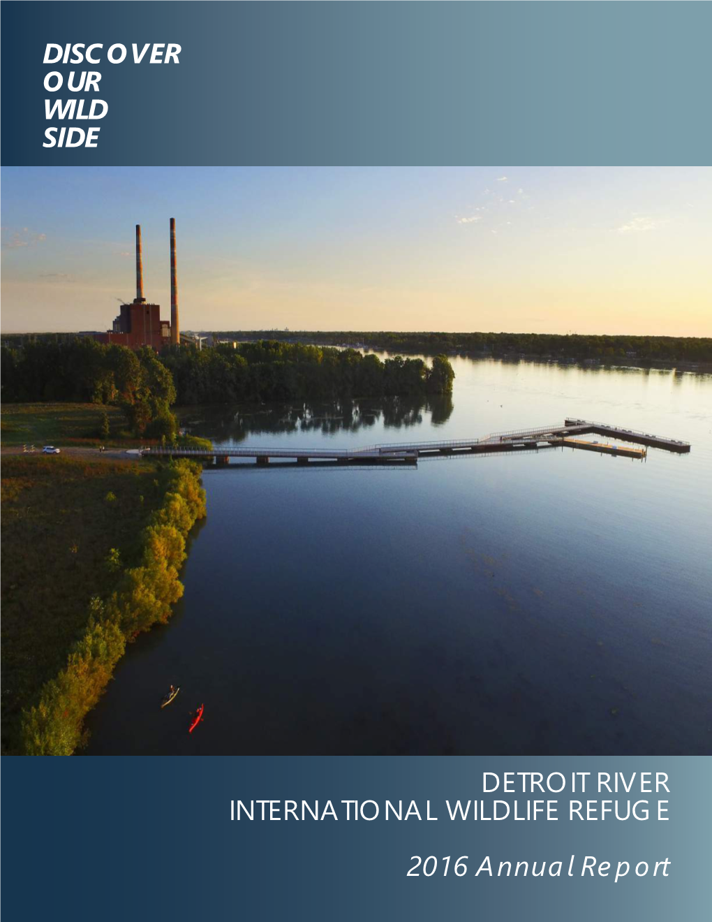 2016 Annual Report Detroit River International Wildlife Refuge