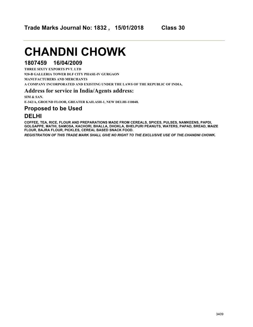 Chandni Chowk 1807459 16/04/2009 Three Sixty Exports Pvt