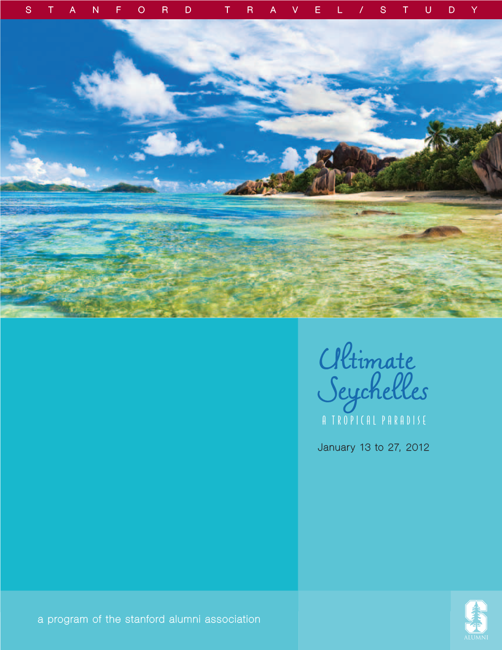 Ultimate Seychelles a TROPICA L PARA DISE