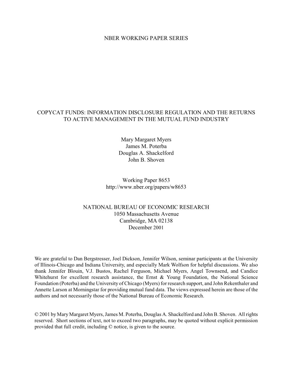 Nber Working Paper Series Copycat Funds: Information Disclosure Regulation and the Returns to Active Management in the Mutual Fu