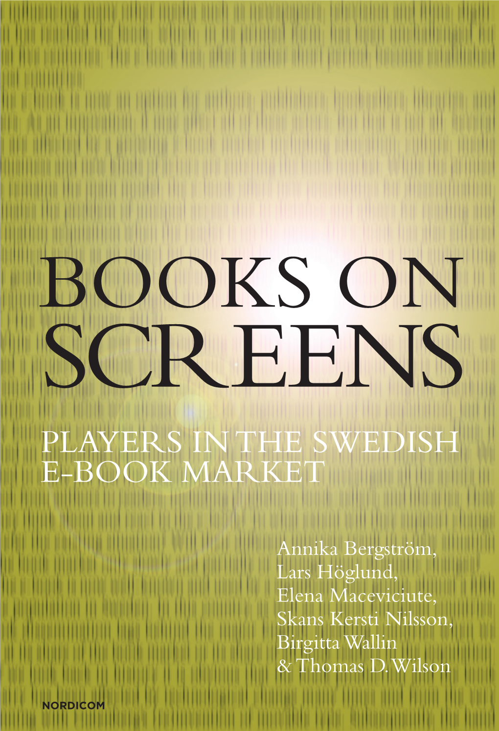 Books on Screens: Players in the Swedish E-Book Market