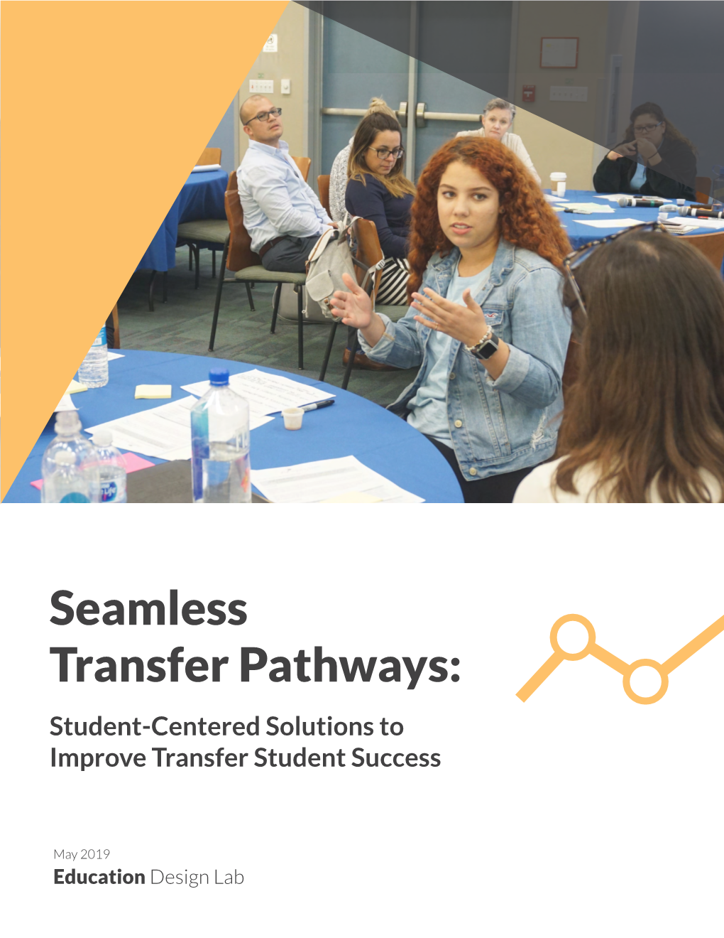 Seamless Transfer Pathways: Student-Centered Solutions to Improve Transfer Student Success
