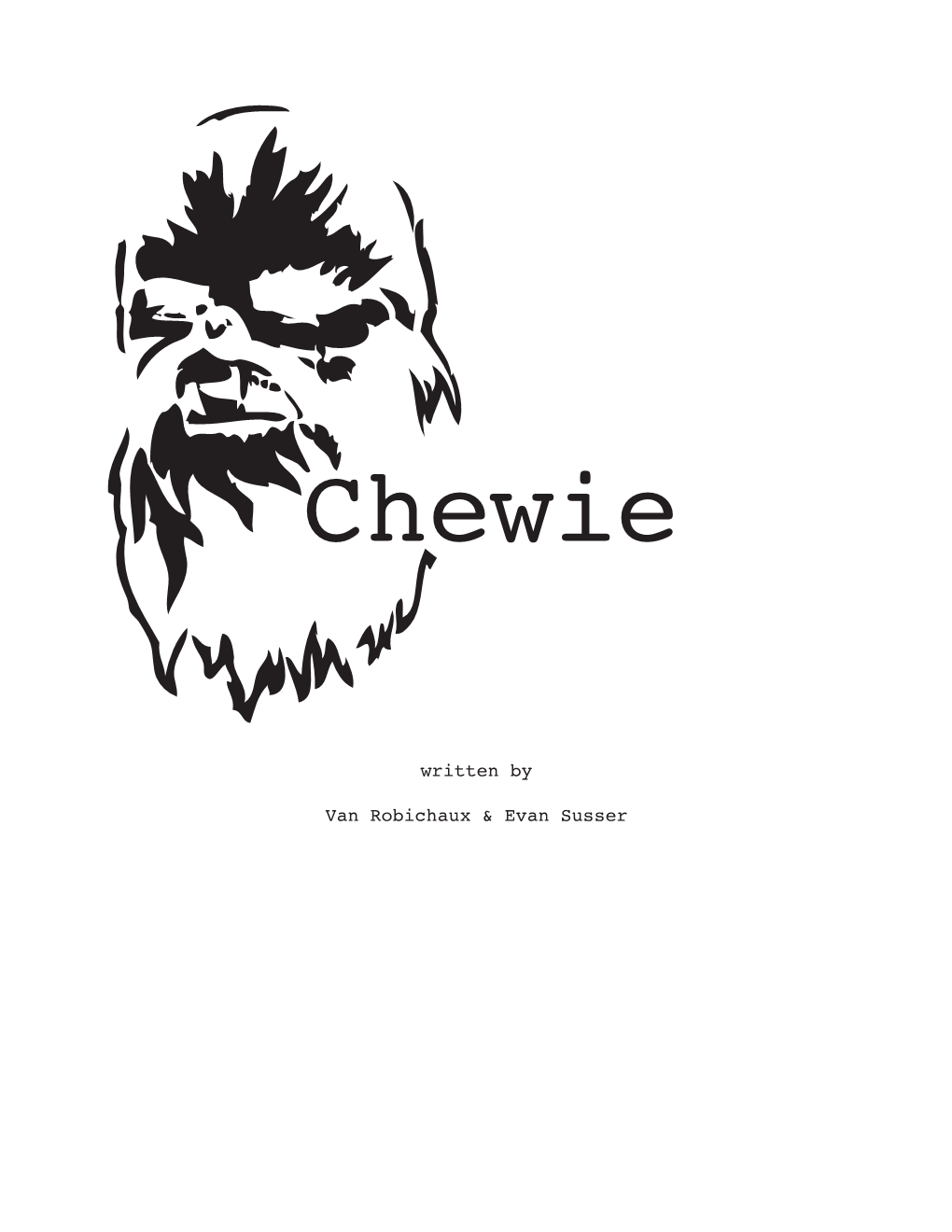 Chewie Chewie Written By