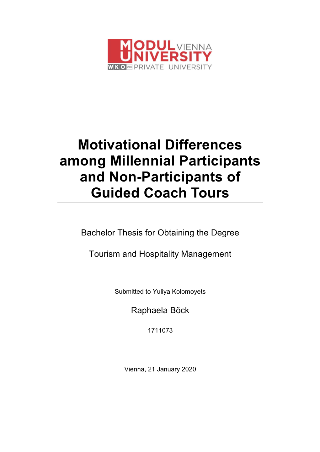 Motivational Differences Among Millennial Participants and Non-Participants of Guided Coach Tours