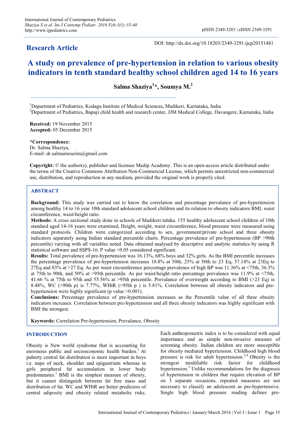 A Study on Prevalence of Pre-Hypertension in Relation to Various Obesity Indicators in Tenth Standard Healthy School Children Aged 14 to 16 Years