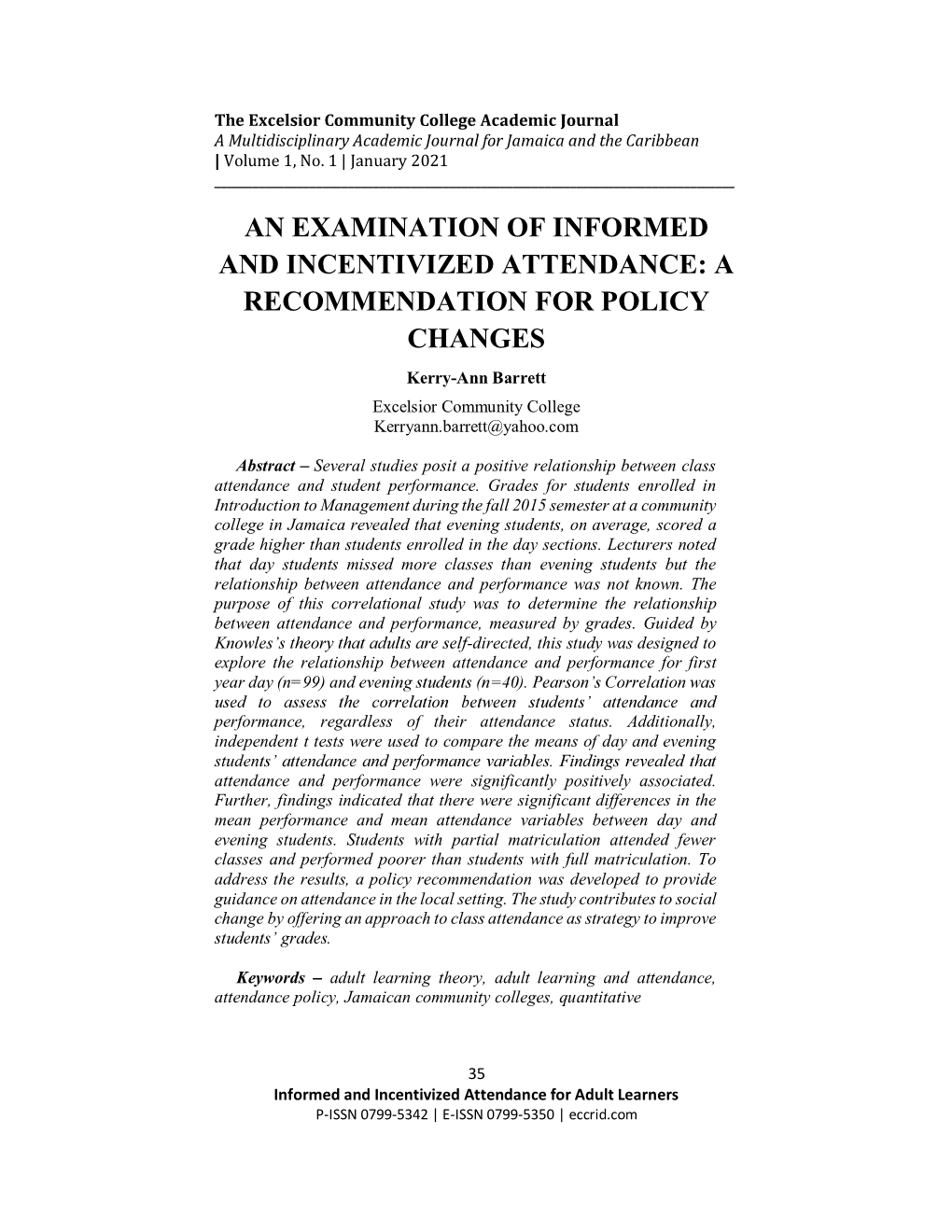 Examination of Students Attendace for Policy Changes