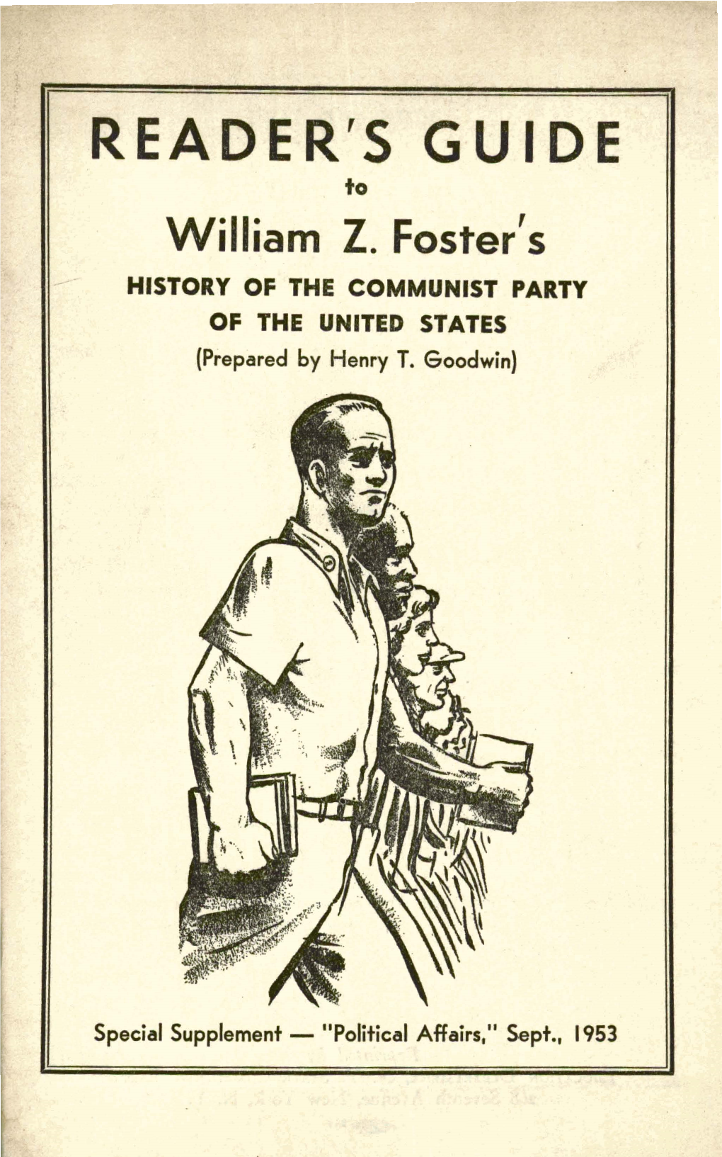 William Z. ~Oster's - HISTORY of the COMMUNIST PARTY of the UNITED STATES (Prepared by Henry T