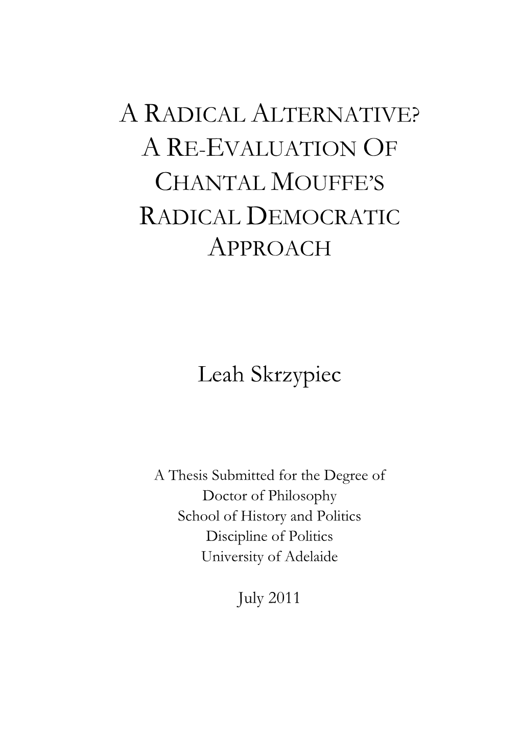 Are-Evaluation of Chantal Mouffe's Radical Democratic Approach