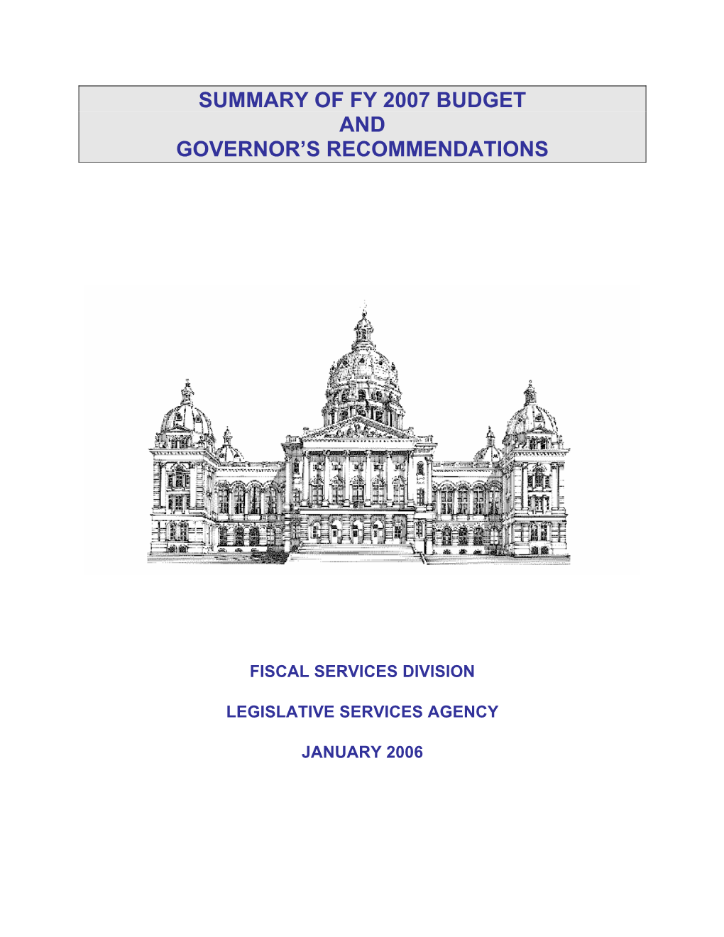 Fy 2007 Budget and Governor’S Recommendations