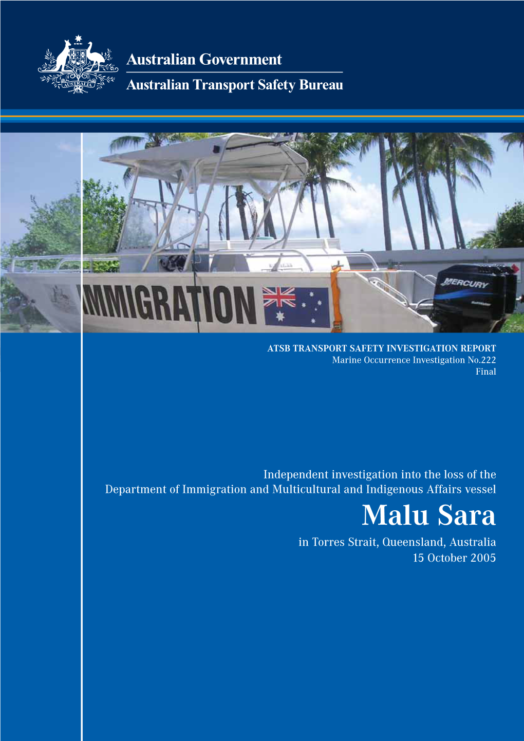 Independent Investigation Into the Loss of the Department of Immigration