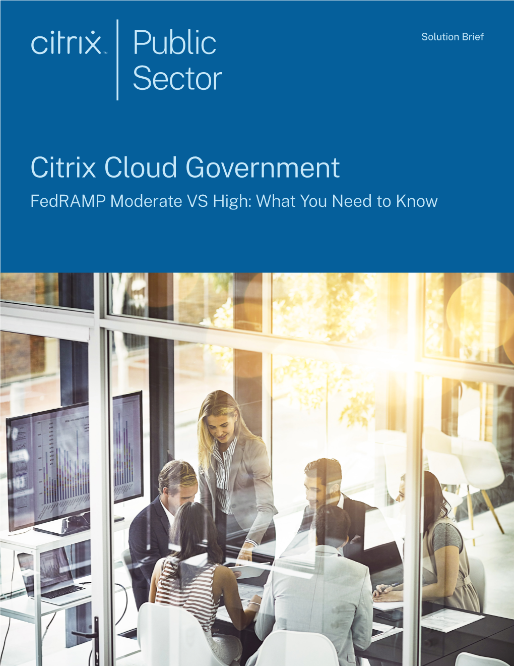 Citrix Cloud Government Fedramp Moderate VS High: What You Need to Know Citrix | Citrix Cloud Government Fedramp Moderate VS High 2