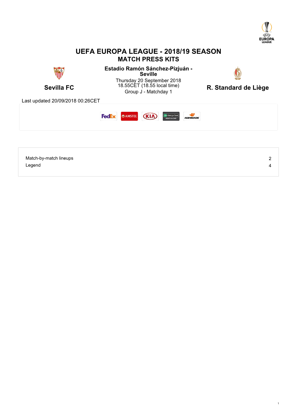 UEFA EUROPA LEAGUE - 2018/19 SEASON MATCH PRESS KITS Estadio Ramón Sánchez-Pizjuán - Seville Thursday 20 September 2018 Sevilla FC 18.55CET (18.55 Local Time) R