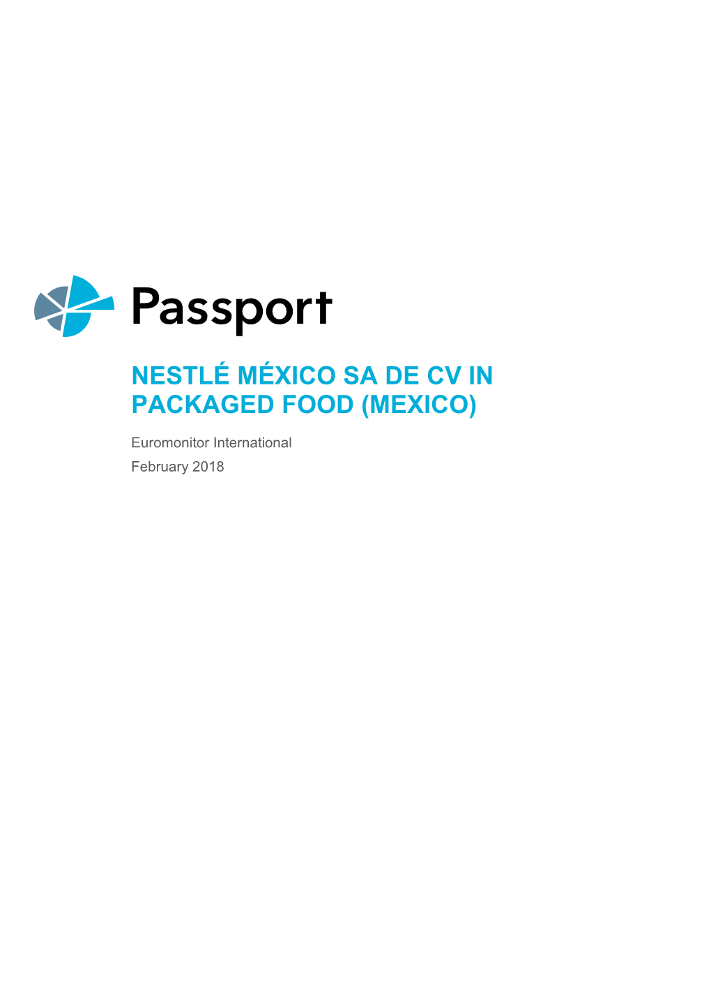 Nestlé México Sa De Cv in Packaged Food (Mexico)